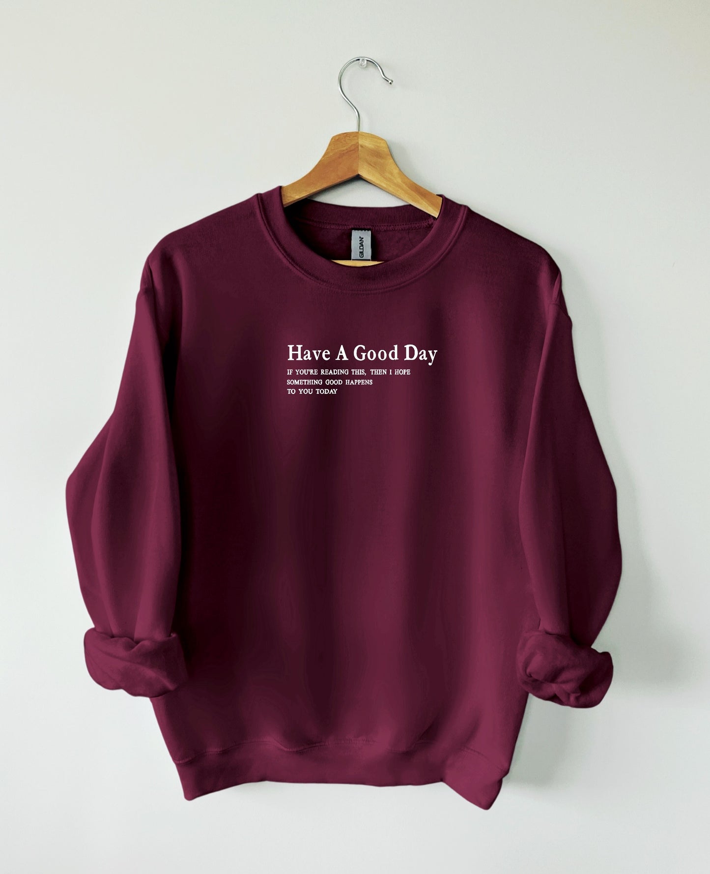 "Have A Good Day Today" Crew