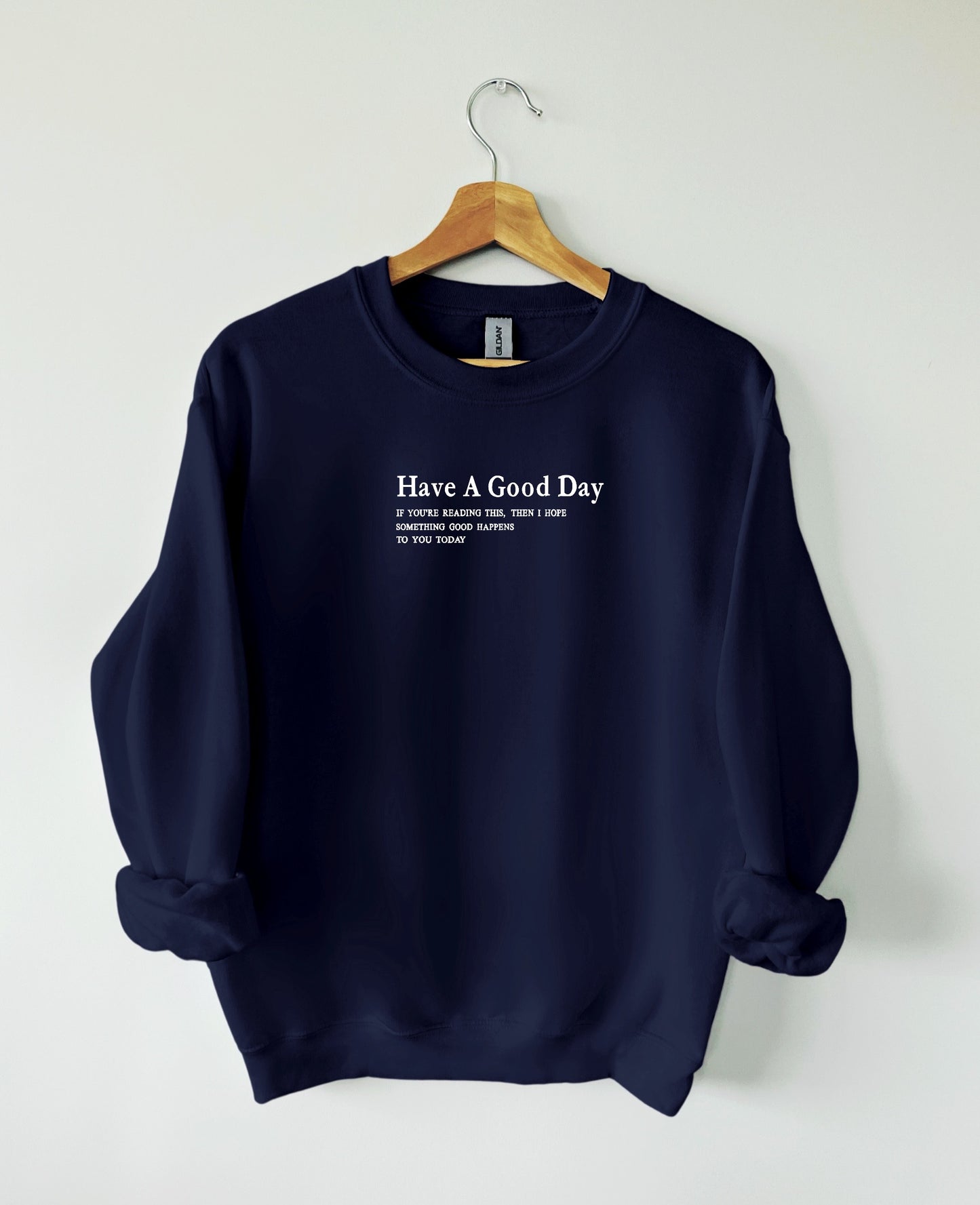 "Have A Good Day Today" Crew