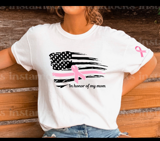 In honor of my mom custom T-shirt