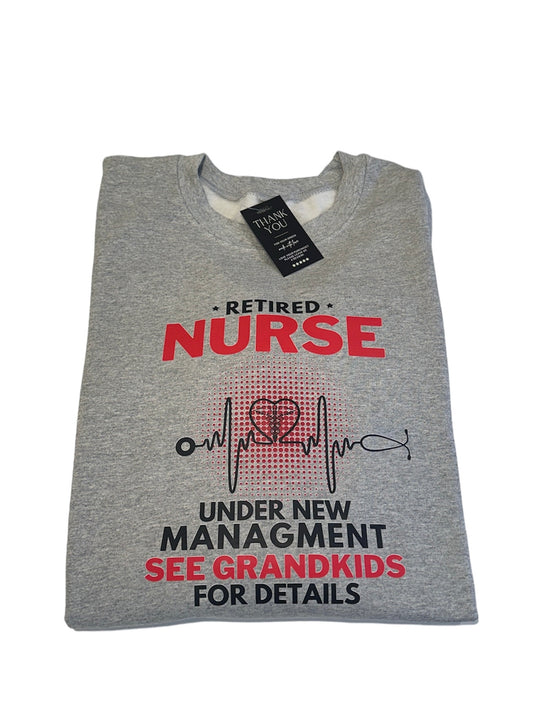 Retired Nurse crew neck