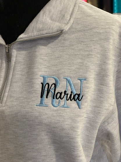 The Everyday Nurse Quarter Zip - Personalized Embroidered RN, LPN, CNA