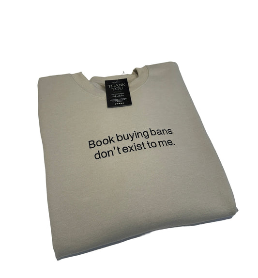 Book buying bans don't exist to me. Crew