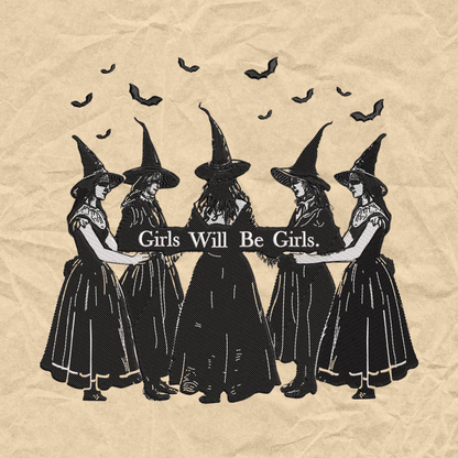 Girls Will Be Girls Embroidered Crewneck
